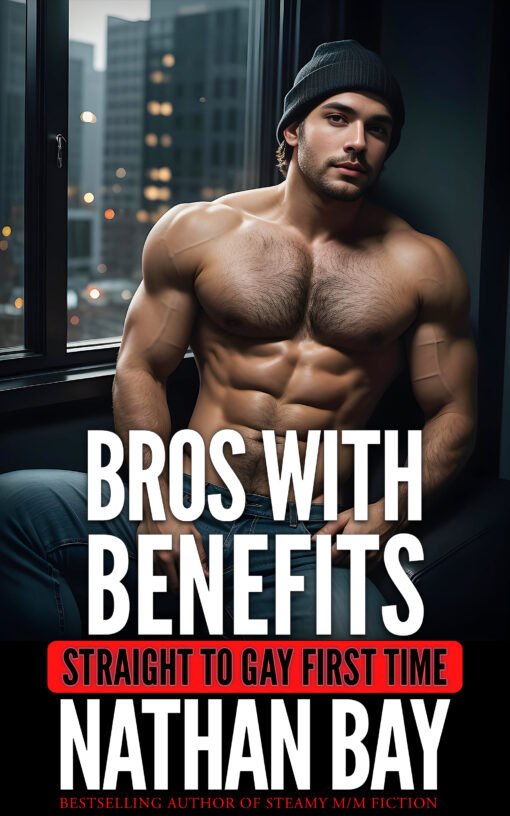 Bros with Benefits by Nathan Bay