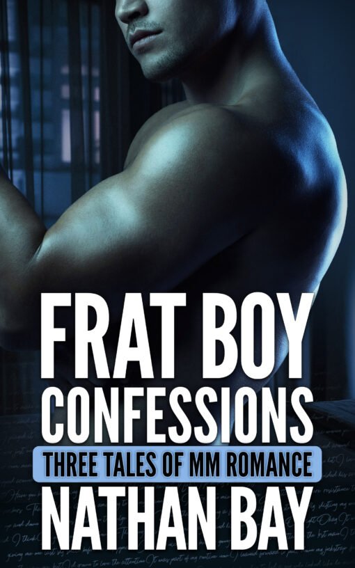 Frat Boy Confessions by Nathan Bay