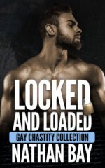 Locked and Loaded by Nathan Bay